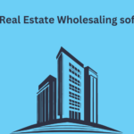Maximizing Profits: Best Real Estate Wholesaling Software